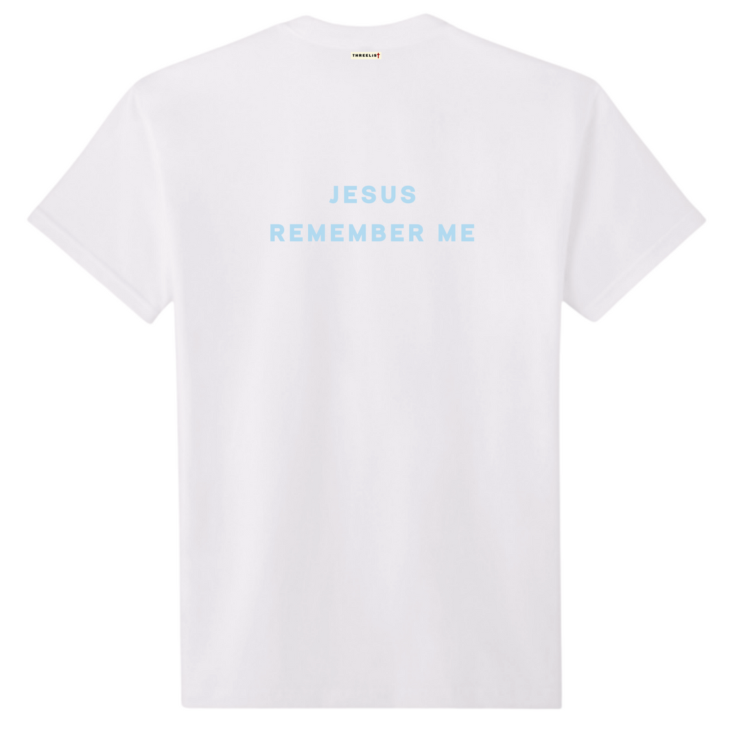 Men's Jesus Remember Me T-Shirt